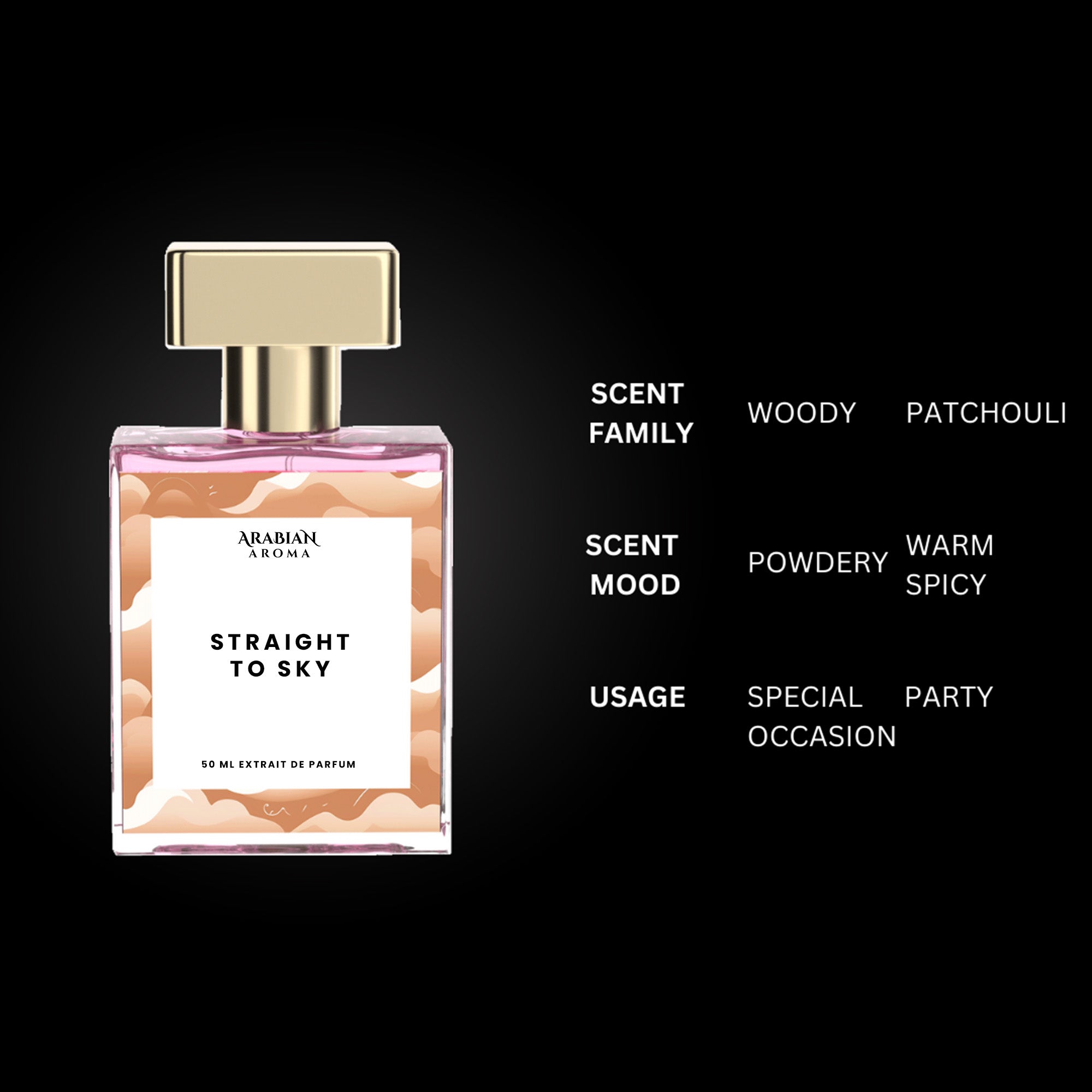 Arabian Aroma Straight to sky